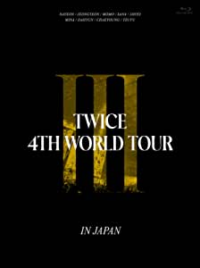 트와이스 4TH WORLD TOUR 'III' IN JAPAN (초회 한정반 Blu-ray) (특전 없음) [Blu-ray]